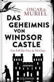 Das Geheimnis von Windsor Castle / Frey & McGray Bd.6