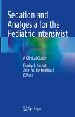 Sedation and Analgesia for the Pediatric Intensivist (eBook, PDF)