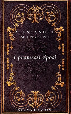 I Promessi Sposi (eBook, ePUB) - Manzoni, Alessandro