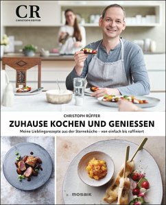 Zuhause kochen und genießen - Rüffer, Christoph