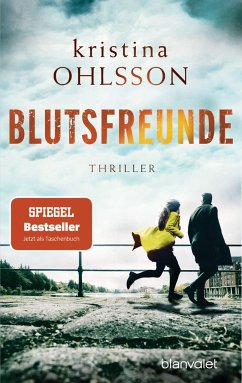 Blutsfreunde / Martin Benner Bd.3 - Ohlsson, Kristina