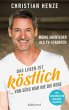 Das Leben ist köstlich...von süß war... - Bild 1