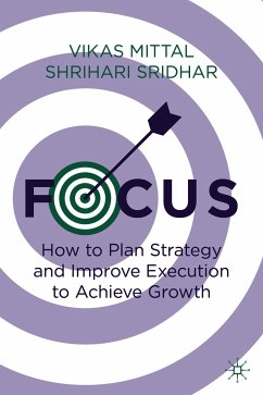 Focus (eBook, PDF) - Mittal, Vikas; Sridhar, Shrihari