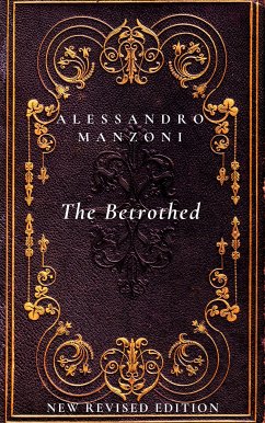 The Betrothed (eBook, ePUB) - Manzoni, Alessandro