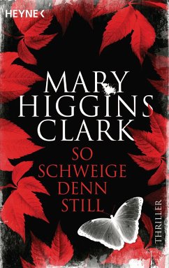 So schweige denn still - Clark, Mary Higgins
