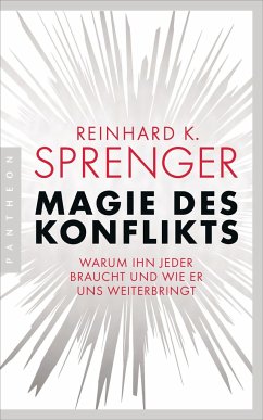 Magie des Konflikts - Sprenger, Reinhard K.