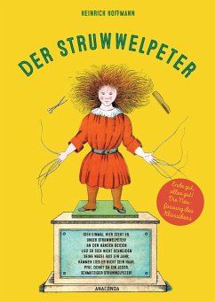 Struwwelpeter. Ende gut, alles gut. Die Neufassung des Klassikers - Hoffmann, Heinrich;Schmitz, Michael