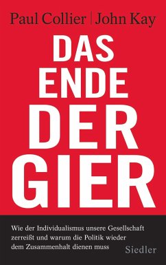 Das Ende der Gier - Collier, Paul;Kay, John