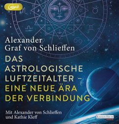 Das astrologische Luftzeitalter - eine neue Ära der Verbindung - Schlieffen, Alexander von