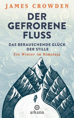 Der gefrorene Fluss - Crowden, James