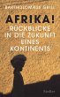 Afrika! Rückblicke in die Zukunft... - Bild 1