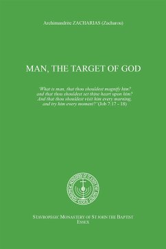 Man, the target of God (eBook, ePUB) - Zacharias Zacharou, Archimandrite