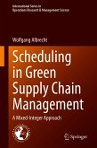 Scheduling in Green Supply Chain Management (eBook, PDF)