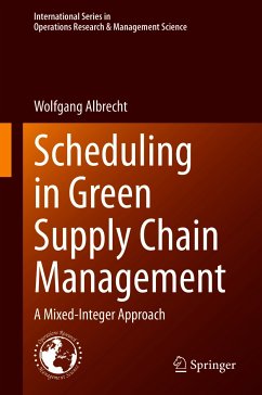 Scheduling in Green Supply Chain Management (eBook, PDF) - Albrecht, Wolfgang