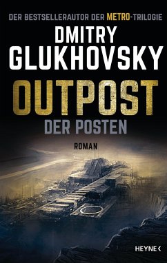 Der Posten / Outpost Bd.1 - Glukhovsky, Dmitry