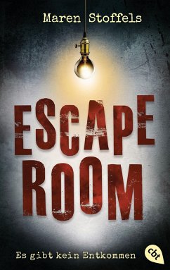 Escape Room - Es gibt kein Entkommen - Stoffels, Maren