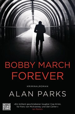 Bobby March forever / Harry McCoy Bd.3 - Parks, Alan
