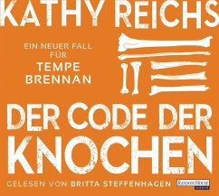 Der Code der Knochen / Tempe Brennan Bd.20 (6 Audio-CDs) - Reichs, Kathy