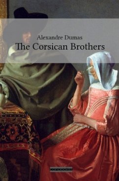 The Corsican Brothers - Dumas, Alexandre