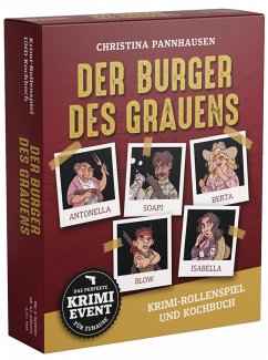Der Burger des Grauens. Krimidinner-Rollenspiel und Kochbuch. Für 6 Spieler ab 12 Jahren. - Pannhausen, Christina