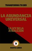 La Abundancia Universal - La ley de la Atracción (eBook, ePUB)