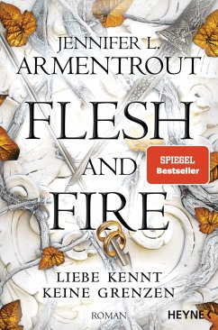 Flesh and Fire / Liebe kennt keine Grenzen Bd.2 - Armentrout, Jennifer L.