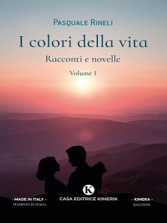 I colori della vita (eBook, ePUB) - Rineli, Pasquale