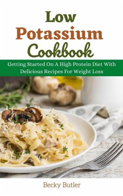 Low Potassium Cookbook (eBook, ePUB) - Butler, Becky