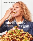 Unbelievably Vegan (eBook, ePUB)