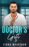 The Doctor's Gift (The Aussie Doctors, #1) (eBook, ePUB) The Doctor's Gift (The Aussie Doctors, #1) (eBook, ePUB)