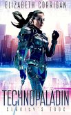 Technopaladin: Clarity's Edge (eBook, ePUB) Technopaladin: Clarity's Edge (eBook, ePUB)