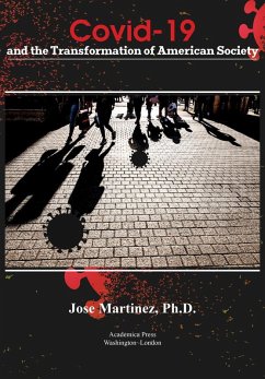 Covid-19 and the transformation of american society (eBook, ePUB) - Martinez, Jose