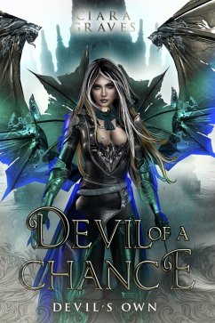 Devil of a Chance (Devil's Own, #1) (eBook, ePUB) - Graves, Ciara