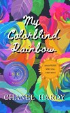 My Colorblind Rainbow: 2020 Pride Special Edition (eBook, ePUB)
