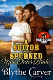 A Suitor for the Spurned Mail Order Bride (Westbound Hearts, #1) (eBook, ePUB)