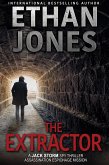The Extractor (Jack Storm Spy Thriller Series, #1) (eBook, ePUB) The Extractor (Jack Storm Spy Thriller Series, #1) (eBook, ePUB)