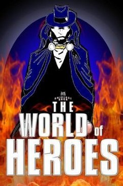 The World of Heroes (eBook, ePUB) - Robinson II, Ty'Ron W. C.