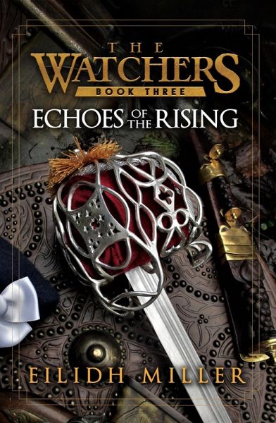 Echoes of the Rising (The Watchers, #3) (eBook, ePUB) Echoes of the Rising (The Watchers, #3) (eBook, ePUB)