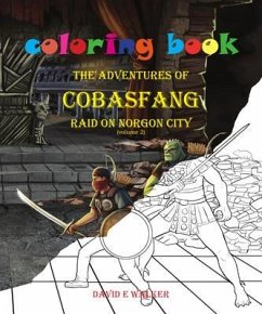 Cover Coloring Book The Adventures of Cobasfang Raid on Norgon City (eBook, ePUB)