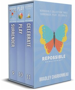 Repossible Collection 3 (Repossible Box Sets, #3) (eBook, ePUB) - Charbonneau, Bradley