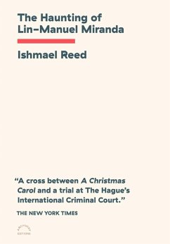 The Haunting of Lin-Manuel Miranda (eBook, ePUB) - Reed, Ishmael