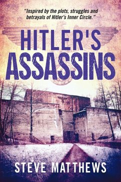 Hitler's Assassins (eBook, ePUB) - Matthews, Steve