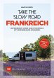 Take the Slow Road Frankreich - Bild 1
