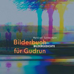 Bilderbuch für Gudrun - Sundermann, Manfred