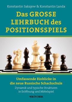 Das Grosse Lehrbuch des Positionsspiels - Sakajew, Konstantin;Landa, Sakajew