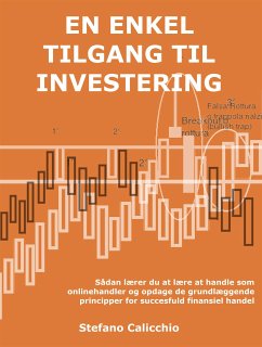 En enkel tilgang til investering (eBook, ePUB) - Calicchio, Stefano