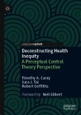 Deconstructing Health Inequity (eBook, PDF)