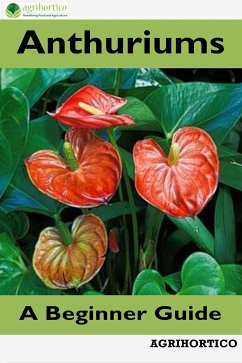 Anthuriums (eBook, ePUB) - CPL, Agrihortico