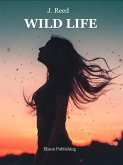 Wild Life (eBook, ePUB)
