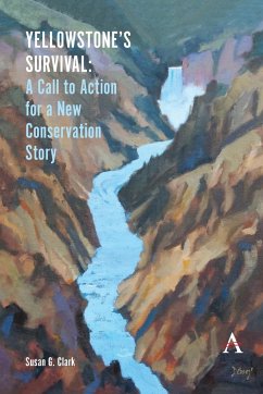 Yellowstone's Survival - Clark, Susan G.
